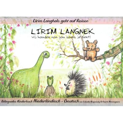 MAG Lirim Langhals geht auf Reisen: Lirim Langnek - Wij houden van jou zoals je bent!: Lirim Langnek – Wij houden van jou zoals je bent! Bilinguales Kinderbuch Niederländisch-Deutsch - Preis vom 17.06.2026 05:34:31 h MAG Lirim Langhals geht auf Reisen: Lirim Langnek - Wij houden van jou zoals je bent!: Lirim Langnek – Wij houden van jou zoals je bent! Bilinguales Kinderbuch Niederländisch-Deutsch - Preis vom 17.06.2026 05:34:31 h