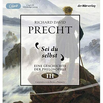 Precht, Richard David - Sei du selbst: Geschichte der Philosophie 3 - Preis vom 26.06.2026 19:40:26 h Precht, Richard David - Sei du selbst: Geschichte der Philosophie 3 - Preis vom 26.06.2026 19:40:26 h