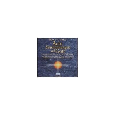 Errico, Rocco A. - Acht Einstimmungen auf Gott. CD. - Preis vom 22.06.2026 23:23:57 h Errico, Rocco A. - Acht Einstimmungen auf Gott. CD. - Preis vom 22.06.2026 23:23:57 h