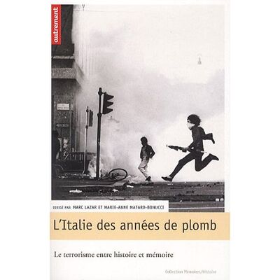 Marc L'Italie des années de plomb : le terrorisme entre histoire et mémoire - Preis vom 23.06.2026 11:45:09 h Marc L'Italie des années de plomb : le terrorisme entre histoire et mémoire - Preis vom 23.06.2026 11:45:09 h