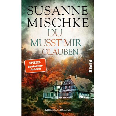 Susanne Mischke - Du musst mir glauben (Hannover-Krimis 15): Kriminalroman Spannender Hannover-Krimi um eine tote Gestütsbesitzerin und Ermittlungen in der ländlichen High-Society - Preis vom 07.08.2026 11:47:26 h Susanne Mischke - Du musst mir glauben (Hannover-Krimis 15): Kriminalroman Spannender Hannover-Krimi um eine tote Gestütsbesitzerin und Ermittlungen in der ländlichen High-Society - Preis vom 07.08.2026 11:47:26 h