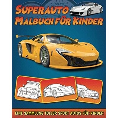 BookCreators Verlag - Superauto-Malbuch: Eine Sammlung toller Sportautos und anderer atemberaubender Autos für Kinder - Preis vom 20.06.2026 05:23:55 h BookCreators Verlag - Superauto-Malbuch: Eine Sammlung toller Sportautos und anderer atemberaubender Autos für Kinder - Preis vom 20.06.2026 05:23:55 h