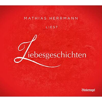Mathias Herrmann - Liebesgeschichten: Mathias Herrmann liest - Preis vom 21.06.2026 05:42:24 h Mathias Herrmann - Liebesgeschichten: Mathias Herrmann liest - Preis vom 21.06.2026 05:42:24 h