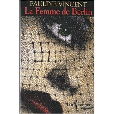 Vincent La Femme de Berlin (Hors Collection) - Preis vom 23.06.2026 11:45:09 h Vincent La Femme de Berlin (Hors Collection) - Preis vom 23.06.2026 11:45:09 h