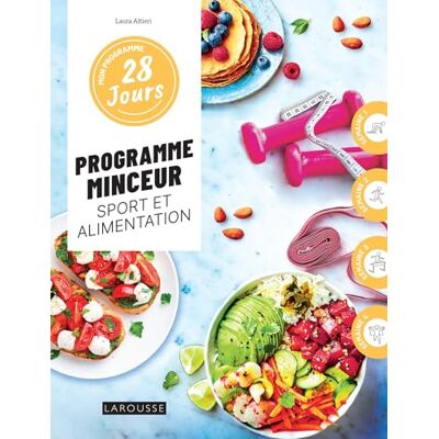 Laura Altieri - Programme minceur : sport et alimentation - Preis vom 22.06.2026 23:23:57 h Laura Altieri - Programme minceur : sport et alimentation - Preis vom 22.06.2026 23:23:57 h