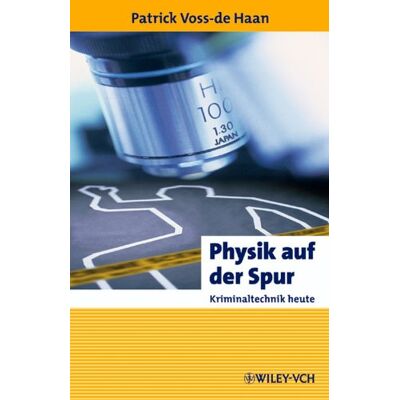 Voss Physik auf der Spur: Kriminaltechnik heute (Erlebnis Wissenschaft) - Preis vom 07.08.2026 11:47:26 h Voss Physik auf der Spur: Kriminaltechnik heute (Erlebnis Wissenschaft) - Preis vom 07.08.2026 11:47:26 h