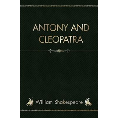 William Shakespeare - Antony And Cleopatra - Preis vom 22.09.2026 03:35:57 h William Shakespeare - Antony And Cleopatra - Preis vom 22.09.2026 03:35:57 h