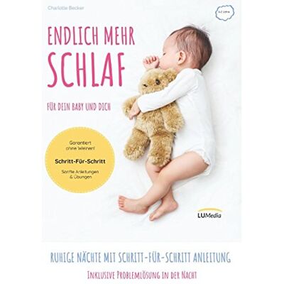 Becker Endlich mehr Schlaf für dein Baby und dich: Ruhige Nächte mit Schritt-für-Schritt Anleitung - Preis vom 07.08.2026 11:47:26 h Becker Endlich mehr Schlaf für dein Baby und dich: Ruhige Nächte mit Schritt-für-Schritt Anleitung - Preis vom 07.08.2026 11:47:26 h