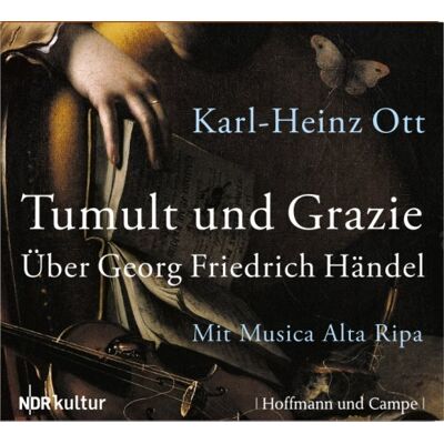 Karl-Heinz Ott - Tumult und Grazie: Über Georg Friedrich Händel - Preis vom 16.06.2026 05:30:18 h Karl-Heinz Ott - Tumult und Grazie: Über Georg Friedrich Händel - Preis vom 16.06.2026 05:30:18 h