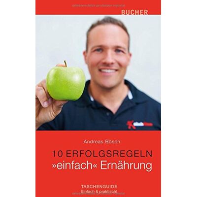 Bosch »einfach« Ernährung (10 Erfolgsregeln) - Preis vom 07.08.2026 11:47:26 h Bosch »einfach« Ernährung (10 Erfolgsregeln) - Preis vom 07.08.2026 11:47:26 h