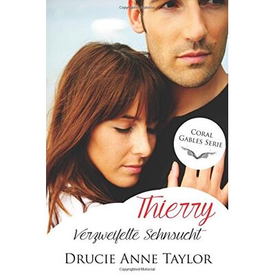 Taylor Thierry: Verzweifelte Sehnsucht (Coral Gables Serie) - Preis vom 24.06.2026 07:42:13 h Taylor Thierry: Verzweifelte Sehnsucht (Coral Gables Serie) - Preis vom 24.06.2026 07:42:13 h
