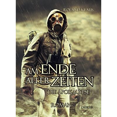 Roland Am Ende aller Zeiten - Die Apokalypse - ROMAN - Preis vom 17.06.2026 05:34:31 h Roland Am Ende aller Zeiten - Die Apokalypse - ROMAN - Preis vom 17.06.2026 05:34:31 h