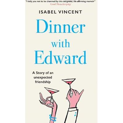 Vincent Dinner with Edward: A Story of an Unexpected Friendship - Preis vom 22.06.2026 23:23:57 h Vincent Dinner with Edward: A Story of an Unexpected Friendship - Preis vom 22.06.2026 23:23:57 h