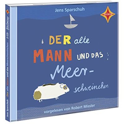 Jens Sparschuh - Der alte Mann und das Meerschweinchen: Sprecher: Robert Missler. 2 CD. Laufzeit ca. 130 Min. - Preis vom 21.06.2026 05:42:24 h Jens Sparschuh - Der alte Mann und das Meerschweinchen: Sprecher: Robert Missler. 2 CD. Laufzeit ca. 130 Min. - Preis vom 21.06.2026 05:42:24 h