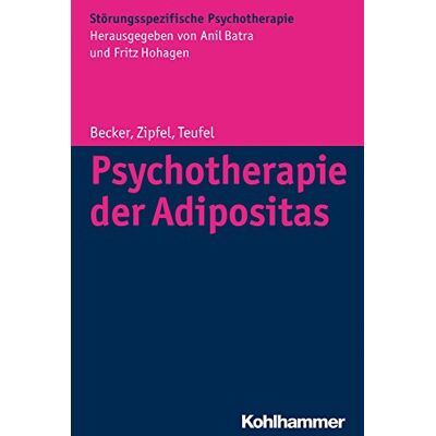 Becker Psychotherapie der Adipositas: Interdisziplinäre Diagnostik und differenzielle Therapie (Störungsspezifische Psychotherapie) - Preis vom 07.08.2026 11:47:26 h Becker Psychotherapie der Adipositas: Interdisziplinäre Diagnostik und differenzielle Therapie (Störungsspezifische Psychotherapie) - Preis vom 07.08.2026 11:47:26 h