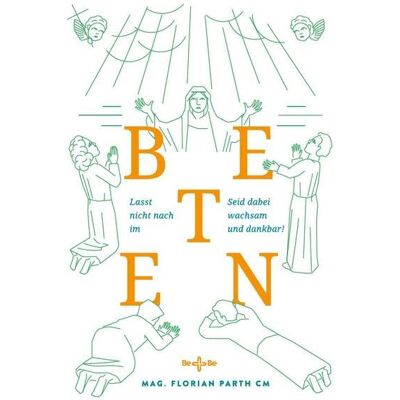 Parth CM, Mag. Florian - Beten: Lasst nicht nach im Beten! Seid dabei wachsam und dankbar! - Preis vom 22.09.2026 03:35:57 h Parth CM, Mag. Florian - Beten: Lasst nicht nach im Beten! Seid dabei wachsam und dankbar! - Preis vom 22.09.2026 03:35:57 h