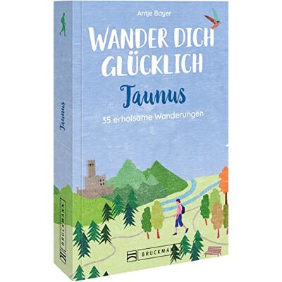 Antje Bayer - Bruckmann Wanderführer Taunus: Wander dich glücklich – Taunus: 35 erholsame Wanderungen - Preis vom 22.09.2026 03:35:57 h Antje Bayer - Bruckmann Wanderführer Taunus: Wander dich glücklich – Taunus: 35 erholsame Wanderungen - Preis vom 22.09.2026 03:35:57 h