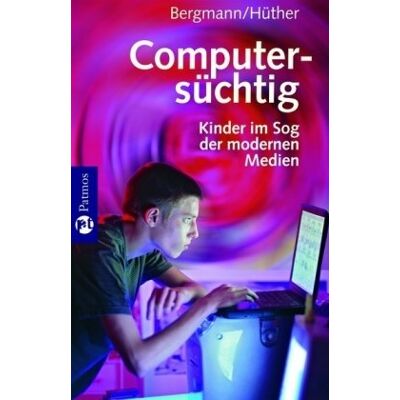 Bergmann Computersüchtig: Kinder im Sog der modernen Medien - Preis vom 07.08.2026 11:47:26 h Bergmann Computersüchtig: Kinder im Sog der modernen Medien - Preis vom 07.08.2026 11:47:26 h