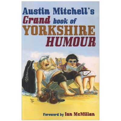 Austin Mitchell's Grand Book of Yorkshire Humour - Preis vom 07.08.2026 11:47:26 h Austin Mitchell's Grand Book of Yorkshire Humour - Preis vom 07.08.2026 11:47:26 h