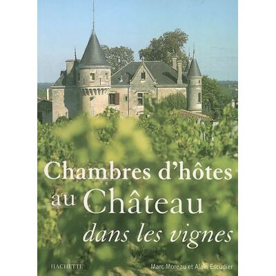 Marc Chambres d'hôtes au château dans les vignes - Preis vom 17.06.2026 05:34:31 h Marc Chambres d'hôtes au château dans les vignes - Preis vom 17.06.2026 05:34:31 h