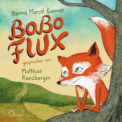Bobo Flux: Aus dem Leben eines F-l-uchses (cclive 4 Kids) - Preis vom 17.06.2026 05:34:31 h Bobo Flux: Aus dem Leben eines F-l-uchses (cclive 4 Kids) - Preis vom 17.06.2026 05:34:31 h