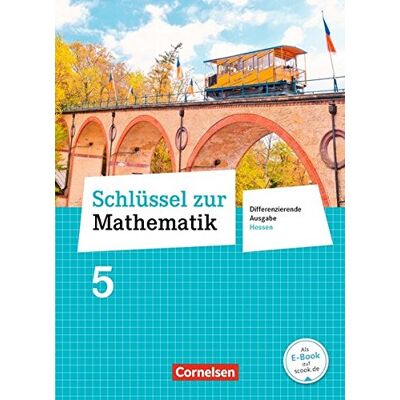 Schlüssel zur Mathematik - Differenzierende Ausgabe Hessen / 5. Schuljahr - Schülerbuch - Preis vom 18.06.2026 05:44:55 h Schlüssel zur Mathematik - Differenzierende Ausgabe Hessen / 5. Schuljahr - Schülerbuch - Preis vom 18.06.2026 05:44:55 h