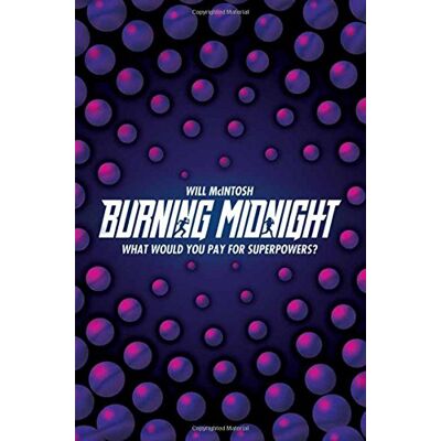 Will McIntosh - Burning Midnight - Preis vom 22.09.2026 03:35:57 h Will McIntosh - Burning Midnight - Preis vom 22.09.2026 03:35:57 h