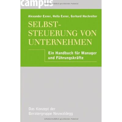 Alexander Exner - Selbststeuerung von Unternehmen: Ein Handbuch für Manager und Führungskräfte - Preis vom 22.09.2026 03:35:57 h Alexander Exner - Selbststeuerung von Unternehmen: Ein Handbuch für Manager und Führungskräfte - Preis vom 22.09.2026 03:35:57 h