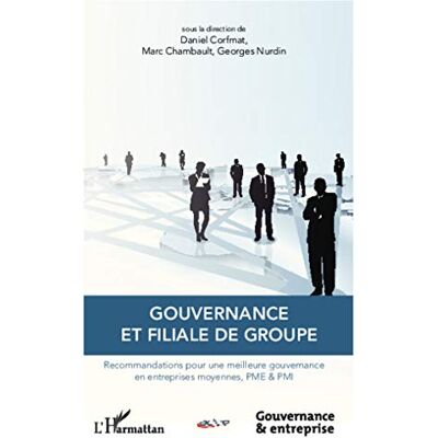 Marc Gouvernance et filiale de groupe : recommandations pour une meilleure gouvernance en entreprises moyennes, PME & PMI - Preis vom 20.06.2026 05:23:55 h Marc Gouvernance et filiale de groupe : recommandations pour une meilleure gouvernance en entreprises moyennes, PME & PMI - Preis vom 20.06.2026 05:23:55 h