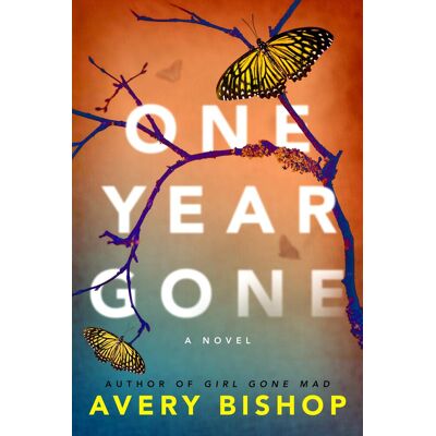 Avery One Year Gone: A Novel - Preis vom 17.06.2026 05:34:31 h Avery One Year Gone: A Novel - Preis vom 17.06.2026 05:34:31 h