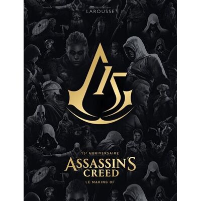 Alex Calvin - Assassin's creed : le making of : 15e anniversaire - Preis vom 22.09.2026 03:35:57 h Alex Calvin - Assassin's creed : le making of : 15e anniversaire - Preis vom 22.09.2026 03:35:57 h