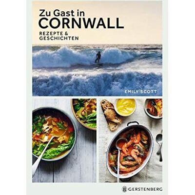 Scott Zu Gast in Cornwall: Rezepte & Geschichten - Preis vom 21.06.2026 05:42:24 h Scott Zu Gast in Cornwall: Rezepte & Geschichten - Preis vom 21.06.2026 05:42:24 h