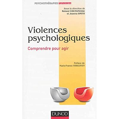 Roland Violences psychologiques : comprendre pour agir - Preis vom 22.06.2026 23:23:57 h Roland Violences psychologiques : comprendre pour agir - Preis vom 22.06.2026 23:23:57 h
