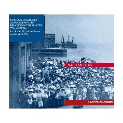 Michael Esser - Nach Amerika. Eine Geschichte der Auswanderung in die Vereinigten Staaten von Amerika im 19. und 20. Jahrhundert, 2 Audio CDs - Preis vom 26.06.2026 19:40:26 h Michael Esser - Nach Amerika. Eine Geschichte der Auswanderung in die Vereinigten Staaten von Amerika im 19. und 20. Jahrhundert, 2 Audio CDs - Preis vom 26.06.2026 19:40:26 h