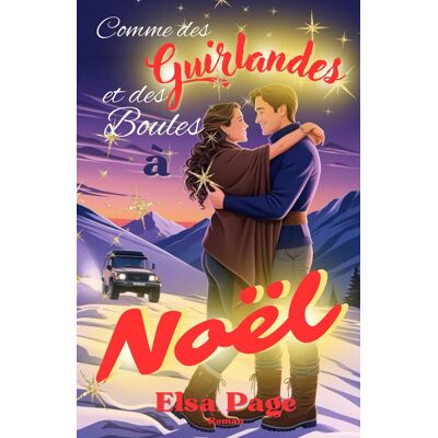 Elsa Comme des guirlandes et des boules à Noël: romance de Noël - Preis vom 24.06.2026 07:42:13 h Elsa Comme des guirlandes et des boules à Noël: romance de Noël - Preis vom 24.06.2026 07:42:13 h
