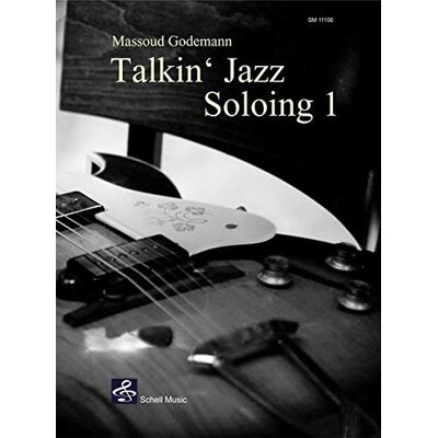 Massoud Godemann - Talkin' Jazz - Soloing 1: +free online audio (Jazz- Blues Gitarre: Jazzgitarre) - Preis vom 24.06.2026 19:44:00 h Massoud Godemann - Talkin' Jazz - Soloing 1: +free online audio (Jazz- Blues Gitarre: Jazzgitarre) - Preis vom 24.06.2026 19:44:00 h