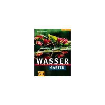 Hensel Wassergarten: Für Einsteiger: Schritt für Schritt zum grünen Paradies (GU Gartenspaß) - Preis vom 24.06.2026 19:44:00 h Hensel Wassergarten: Für Einsteiger: Schritt für Schritt zum grünen Paradies (GU Gartenspaß) - Preis vom 24.06.2026 19:44:00 h