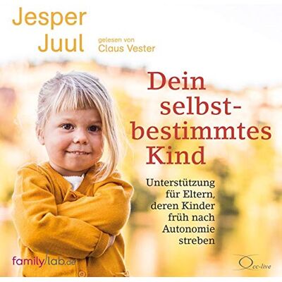 Jesper Juul - Dein selbstbestimmtes Kind: Unterstützung für Eltern, deren Kinder früh nach Autonomie streben - Preis vom 20.06.2026 05:23:55 h Jesper Juul - Dein selbstbestimmtes Kind: Unterstützung für Eltern, deren Kinder früh nach Autonomie streben - Preis vom 20.06.2026 05:23:55 h