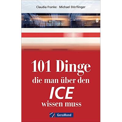 Franke 101 Dinge, die man über den ICE wissen muss: Bildatlas der schnellsten Züge (100/101 Dinge ...) - Preis vom 24.06.2026 07:42:13 h Franke 101 Dinge, die man über den ICE wissen muss: Bildatlas der schnellsten Züge (100/101 Dinge ...) - Preis vom 24.06.2026 07:42:13 h