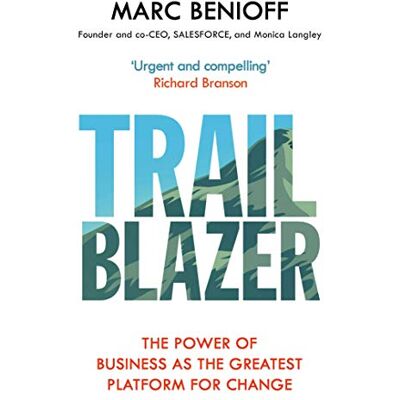 Marc Benioff, M: Trailblazer - Preis vom 18.06.2026 05:44:55 h Marc Benioff, M: Trailblazer - Preis vom 18.06.2026 05:44:55 h