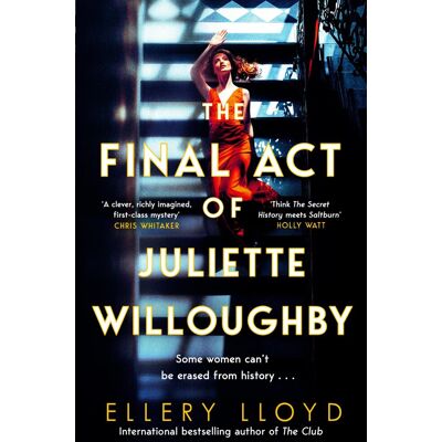 Ellery Lloyd - The Final Act of Juliette Willoughby: the intoxicating and darkly glamourous mystery from the bestselling authors of Reese Witherspoon bookclub pick, The Club - Preis vom 22.09.2026 03:35:57 h Ellery Lloyd - The Final Act of Juliette Willoughby: the intoxicating and darkly glamourous mystery from the bestselling authors of Reese Witherspoon bookclub pick, The Club - Preis vom 22.09.2026 03:35:57 h