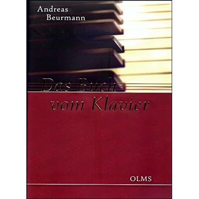 Beurmann, Andreas E. - Das Buch vom Klavier: Die Sammlung Beurmann im Museum für Kunst und Gewerbe in Hamburg und auf Gut Hasselburg in Ostholstein - Preis vom 22.06.2026 23:23:57 h Beurmann, Andreas E. - Das Buch vom Klavier: Die Sammlung Beurmann im Museum für Kunst und Gewerbe in Hamburg und auf Gut Hasselburg in Ostholstein - Preis vom 22.06.2026 23:23:57 h