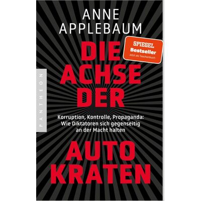 Anne Applebaum - Die Achse der Autokraten: Korruption, Kontrolle, Propaganda: Wie Diktatoren sich gegenseitig an der Macht halten - Ausgezeichnet mit dem FRIEDENSPREIS DES DEUTSCHEN BUCHHANDELS - Preis vom 24.06.2026 19:44:00 h Anne Applebaum - Die Achse der Autokraten: Korruption, Kontrolle, Propaganda: Wie Diktatoren sich gegenseitig an der Macht halten - Ausgezeichnet mit dem FRIEDENSPREIS DES DEUTSCHEN BUCHHANDELS - Preis vom 24.06.2026 19:44:00 h