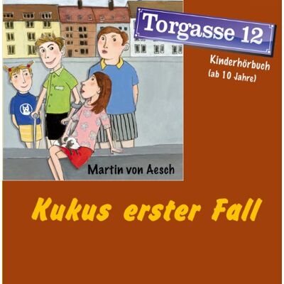Aesch, Martin von - Torgasse 12 01: Kukus erster Fall - Preis vom 17.06.2026 05:34:31 h Aesch, Martin von - Torgasse 12 01: Kukus erster Fall - Preis vom 17.06.2026 05:34:31 h