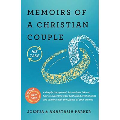 Parker Memoirs of a Christian Couple: A deeply transparent, his-and-hers take on how to overcome your past failed relationships and connect with the spouse of your dreams - Preis vom 24.06.2026 19:44:00 h Parker Memoirs of a Christian Couple: A deeply transparent, his-and-hers take on how to overcome your past failed relationships and connect with the spouse of your dreams - Preis vom 24.06.2026 19:44:00 h