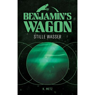 Metz Benjamin's Wagon: Stille Wasser - Preis vom 07.08.2026 11:47:26 h Metz Benjamin's Wagon: Stille Wasser - Preis vom 07.08.2026 11:47:26 h