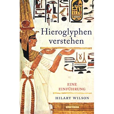 Hieroglyphen verstehen (Ägypten, Schriftsprache, Grundwortschatz, lesen und schreiben) - Preis vom 17.06.2026 05:34:31 h Hieroglyphen verstehen (Ägypten, Schriftsprache, Grundwortschatz, lesen und schreiben) - Preis vom 17.06.2026 05:34:31 h