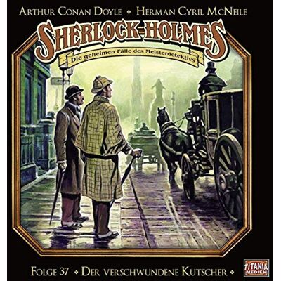 Sherlock Holmes-Folge 37 - Der verschwundene Kutscher - Preis vom 21.06.2026 05:42:24 h Sherlock Holmes-Folge 37 - Der verschwundene Kutscher - Preis vom 21.06.2026 05:42:24 h