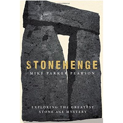 Parker Pearson, M: Stonehenge: Exploring the greatest Stone Age mystery - Preis vom 24.06.2026 19:44:00 h Parker Pearson, M: Stonehenge: Exploring the greatest Stone Age mystery - Preis vom 24.06.2026 19:44:00 h