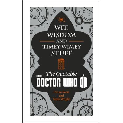 Scott Doctor Who: Wit, Wisdom and Timey Wimey Stuff - The Quotable Doctor Who (Dr Who) - Preis vom 16.06.2026 05:30:18 h Scott Doctor Who: Wit, Wisdom and Timey Wimey Stuff - The Quotable Doctor Who (Dr Who) - Preis vom 16.06.2026 05:30:18 h
